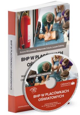 Bhp w placówkach oświatowych. Nowe przepisy.. Autor: Celuch Małgorzata, Winczewska Bożena, Zaleśny Leszek. SmakLiter.pl Okładka książki Bhp w placówkach oświatowych. Nowe przepisy.