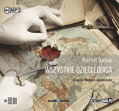 CD MP3 WSZYSTKIE DZIECI LOUISA. Autor: Kamil Bałuk. SmakLiter.pl Okładka książki CD MP3 WSZYSTKIE DZIECI LOUISA