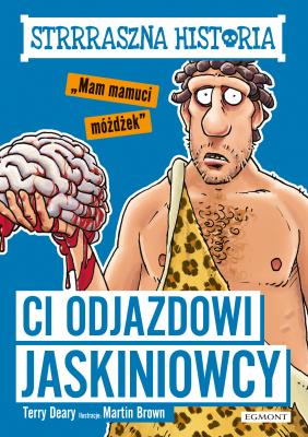 Okładka książki Ci odjazdowi jaskiniowcy
