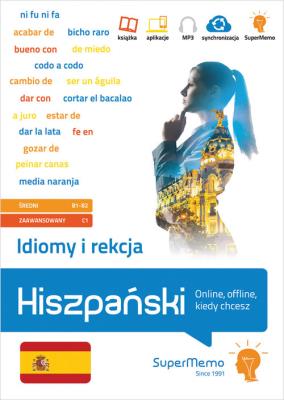 Idiomy i rekcja Hiszpański.. Autor: Montero José Luis Bautista. SmakLiter.pl Okładka książki Idiomy i rekcja Hiszpański.