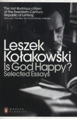 Is God Happy?. Autor: Kołakowski Leszek. SmakLiter.pl Okładka książki Is God Happy?