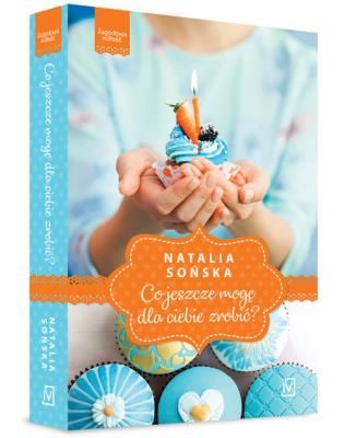 Jagodowa miłość Tom 2 Co jeszcze mogę dla ciebie zrobić?. Autor: Natalia Sońska. SmakLiter.pl Okładka książki Jagodowa miłość Tom 2 Co jeszcze mogę dla ciebie zrobić?