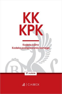 KK KPK EDYCJA PROKURATORSKA  WYD. 37. Autor: Opracowanie zbiorowe. SmakLiter.pl Okładka książki KK KPK EDYCJA PROKURATORSKA  WYD. 37