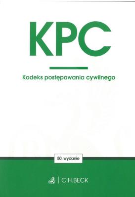 KODEKS POSTĘPOWANIA CYWILNEGO. Autor: Opracowanie zbiorowe. SmakLiter.pl Okładka książki KODEKS POSTĘPOWANIA CYWILNEGO