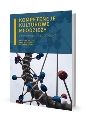 Kompetencje kulturowe młodzieży. Autor: Potyrała Katarzyna, Czerwiec Karolina. SmakLiter.pl Okładka książki Kompetencje kulturowe młodzieży