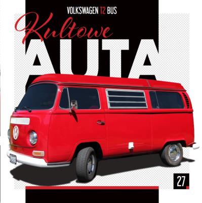 Okładka książki Kultowe Auta T.27 Volkswagen T2 Bus