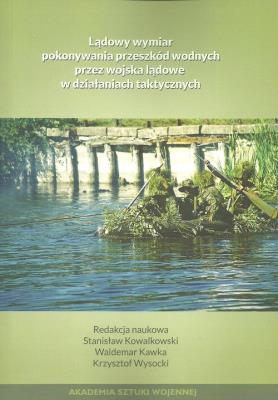 Opakowanie Lądowy wymiar pokonywania przeszkód wodnych przez wojska lądowe w działaniach taktycznych