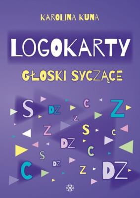 Logokarty. Głoski syczące. Autor: Karolina Kuna. SmakLiter.pl Okładka książki Logokarty. Głoski syczące