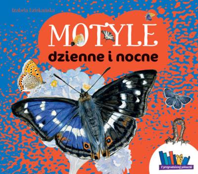 Motyle dzienne i nocne. Autor: Dziekańska Izabela. SmakLiter.pl Okładka książki Motyle dzienne i nocne