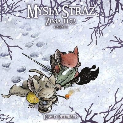 Okładka książki Mysia Straż 4 Zima 1152 Część 2