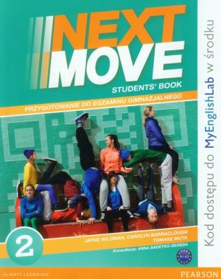 Next Move 2 SB + Exam Trainer + MyEngLab  LONGMAN. Autor: Jayne Wildman, Barraclough Carolyn, Tomasz Siuta. SmakLiter.pl Okładka książki Next Move 2 SB + Exam Trainer + MyEngLab  LONGMAN