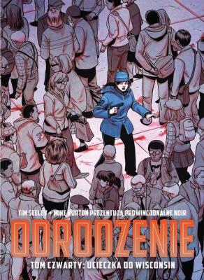 Okładka książki Odrodzenie Tom 4 Ucieczka do Winsconsin