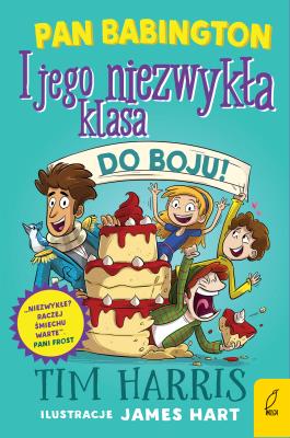 Okładka książki Pan Babington i jego niezwykła klasa T.2 Do boju!