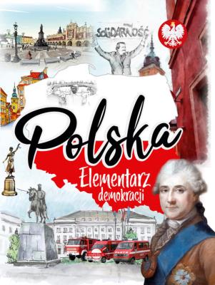 Polska. Elementarz demokracji. Autor: A. Nożyńska-Demianiuk. SmakLiter.pl Okładka książki Polska. Elementarz demokracji
