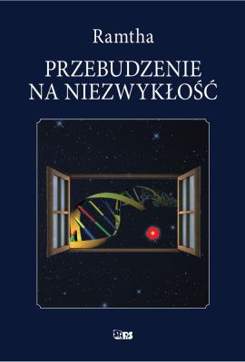 PRZEBUDZENIE NA NIEZWYKŁOŚĆ WYD. 2. Autor:  Ramtha. SmakLiter.pl Okładka książki PRZEBUDZENIE NA NIEZWYKŁOŚĆ WYD. 2