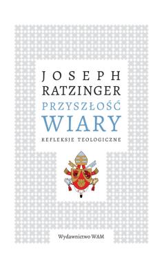 Okładka książki Przyszłość wiary