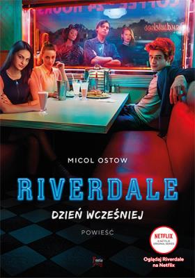 Okładka książki Riverdale. Dzień wcześniej