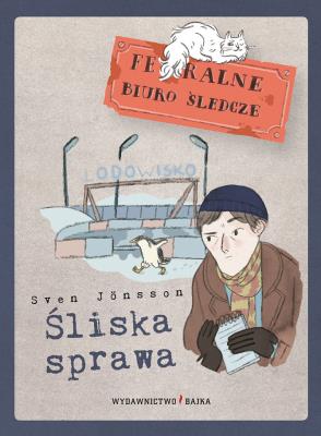 Śliska sprawa. Autor: Sven Jnsson. SmakLiter.pl Okładka książki Śliska sprawa