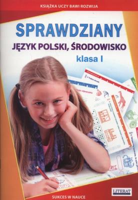 Sprawdziany Język polski, środowisko Klasa 1. Autor: Guzowska Beata, Kowalska Iwona. SmakLiter.pl Okładka książki Sprawdziany Język polski, środowisko Klasa 1