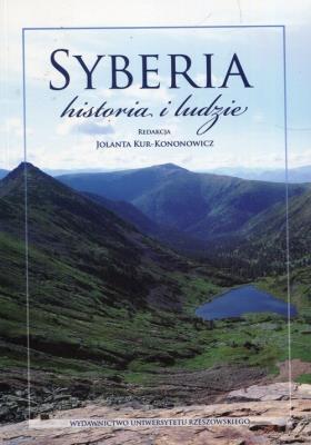 Syberia historia i ludzie. Autor: Kur-Kononowicz Jolanta. SmakLiter.pl Okładka książki Syberia historia i ludzie
