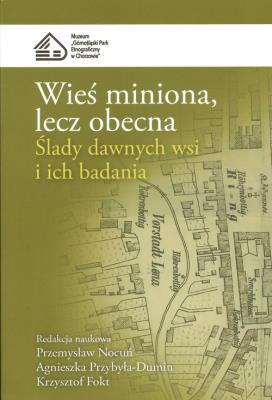 Opakowanie Wieś miniona, lecz obecna