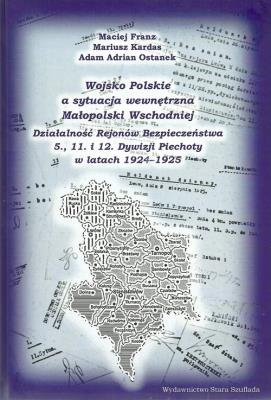 Okładka książki Wojsko Polskie a sytuacja wewnętrzna Małopolski Wschodniej