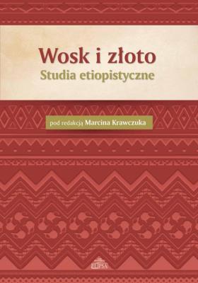 Opakowanie Wosk i złoto Studia etiopistyczne