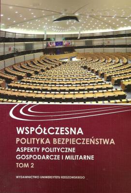 Współczesna polityka bezpieczeństwa. Wydawca: Wydawnictwo Uniwersytetu Rzeszowskiego. SmakLiter.pl Opakowanie Współczesna polityka bezpieczeństwa