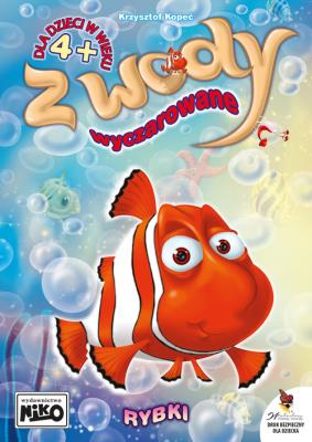 Z WODY WYCZAROWANE RYBKI. Autor: Kopeć Krzysztof. SmakLiter.pl Okładka książki Z WODY WYCZAROWANE RYBKI