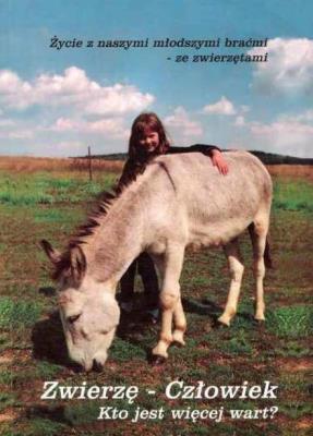 Zwierzę - Człowiek. Kto jest więcej wart?. Autor: Gabriele. SmakLiter.pl Okładka książki Zwierzę - Człowiek. Kto jest więcej wart?