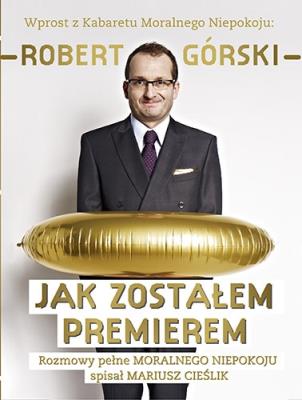 Okładka książki Jak zostałem premierem