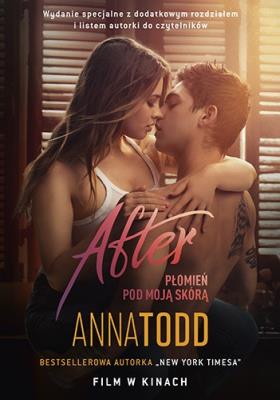 After. Płomień pod moją skórą. Autor: Anna Todd. SmakLiter.pl Okładka książki After. Płomień pod moją skórą