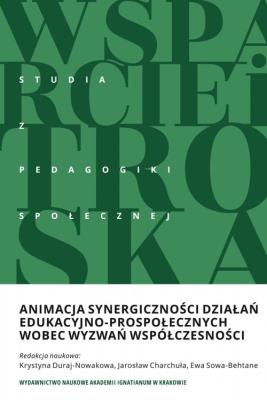 Animacja synergiczności działań.... Autor: Duraj-Nowakowa Krystyna, Jarosław Charchuła, Sowa-Behtane Ewa. SmakLiter.pl Okładka książki Animacja synergiczności działań...