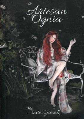 Artesan ognia. Autor: Gierak Anita. SmakLiter.pl Okładka książki Artesan ognia
