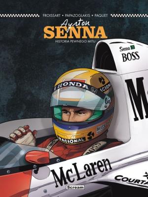 Okładka książki Ayrton SENNA - Historia pewnego mitu