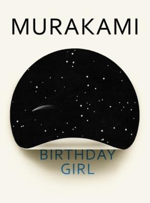 BIRTHDAY GIRL. Autor: Haruki Murakami. SmakLiter.pl Okładka książki BIRTHDAY GIRL
