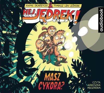 Okładka książki CD MP3 MASZ CYKORA HEJ JĘDREK