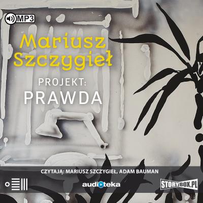 CD MP3 PROJEKT PRAWDA. Autor: Mariusz Szczygieł. SmakLiter.pl Okładka książki CD MP3 PROJEKT PRAWDA