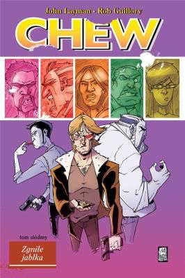 Chew T.7 Zgniłe jabłka. Autor: Layman John, Guillory Rob. SmakLiter.pl Okładka książki Chew T.7 Zgniłe jabłka