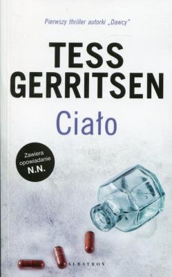 Ciało + N.N.. Autor: Tess Gerritsen. SmakLiter.pl Okładka książki Ciało + N.N.
