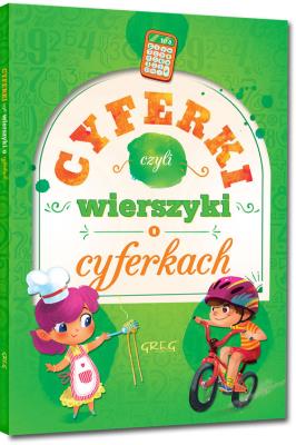 Cyferki czyli wierszyki o cyferkach. Autor: Kamińska Krystyna Stadnik Urszula. SmakLiter.pl Okładka książki Cyferki czyli wierszyki o cyferkach