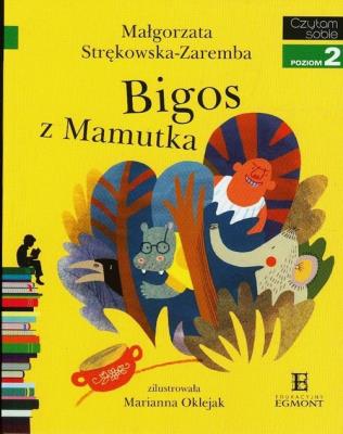 Czytam sobie - Bigos z Mamutka. Autor: Strękowska-Zaręba Małgorzata. SmakLiter.pl Okładka książki Czytam sobie - Bigos z Mamutka