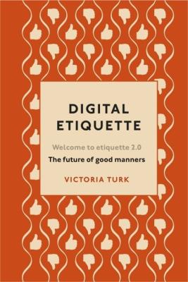 Digital Etiquette. Autor: Turk Victoria. SmakLiter.pl Okładka książki Digital Etiquette