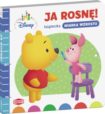 Okładka książki Disney Maluch Książeczka miarka wzrostu Ja rosnę