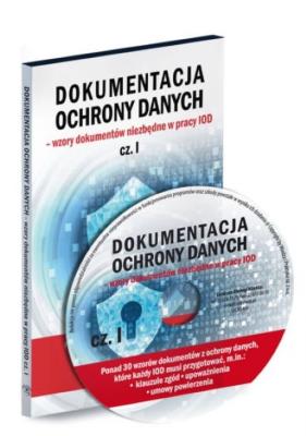 Opakowanie Dokumentacja ochrony danych CD cz.1 Wzory dokumentów niezbędne w pracy IOD