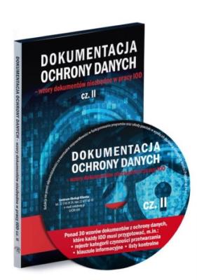 Opakowanie Dokumentacja ochrony danych CD cz.2 Wzory dokumentów niezbędne w pracy IOD
