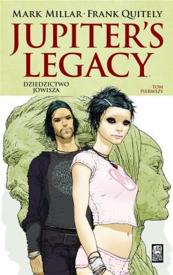 Dziedzictwo Jowisza T.1. Autor: Mark Millar, Frank Quitely. SmakLiter.pl Okładka książki Dziedzictwo Jowisza T.1