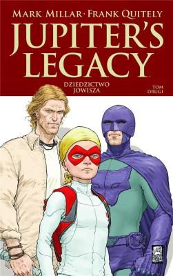 Dziedzictwo Jowisza T.2. Autor: Mark Millar, Frank Quitely. SmakLiter.pl Okładka książki Dziedzictwo Jowisza T.2