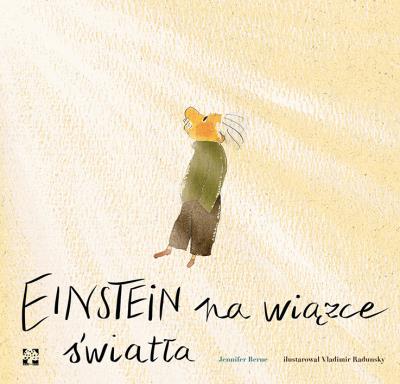 Einstein na wiązce światła. Autor: Berne Jennifer. SmakLiter.pl Okładka książki Einstein na wiązce światła