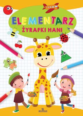 Elementarz żyrafki Hani. Autor: Grzankowska Ewelina. SmakLiter.pl Okładka książki Elementarz żyrafki Hani